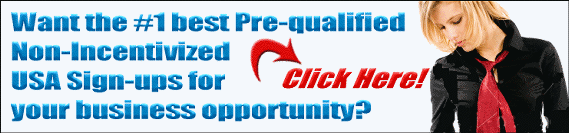 Buy Pre-qualified Non-Incentivized USA guaranteed signups!